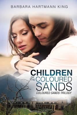 Children of the Coloured Sands by King, Barbara Hartmann