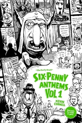 Six-Penny Anthems I.: The Early Stuff by Cornell, Kevin