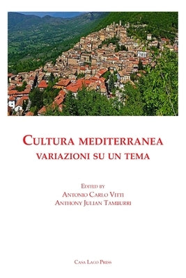 Cultura mediterranea: variazioni su un tema by Vitti, Antonio Carlo