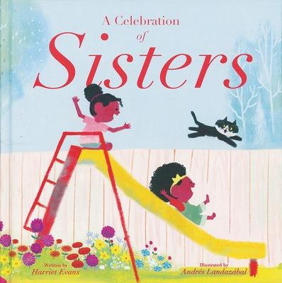 A Celebration of Sisters by Evans, Harriet