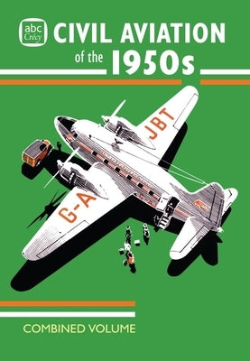 ABC Civil Aviation of the 1950s Combined Volume by 
