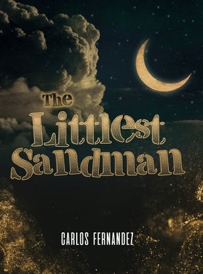 The Littlest Sandman by Fernandez, Carlos