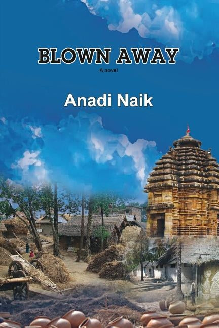 Blown Away by Naik, Anadi