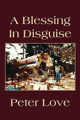 A Blessing in Disguise by Love, Peter