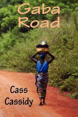 Gaba Road by Cassidy, Cass