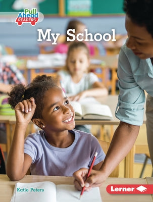 My School by Peters, Katie