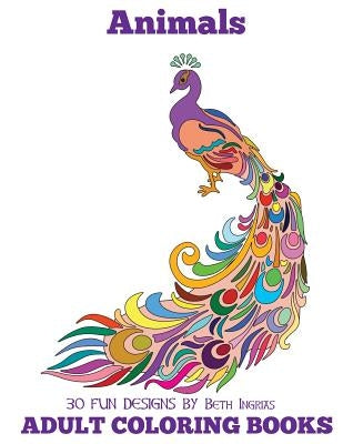 Adult Coloring Books: Animals by Ingrias, Beth
