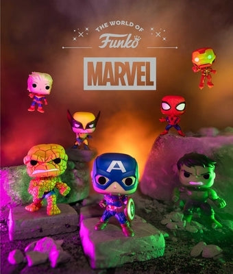 The World of Funko: Marvel Comics by Johnson, Rich