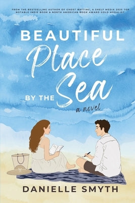 Beautiful Place by the Sea by Smyth, Danielle