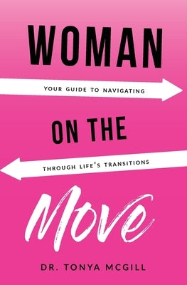 Woman On The Move by McGill, Tonya