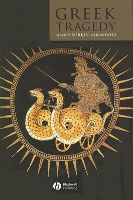 Greek Tragedy by Rabinowitz, Nancy Sorkin