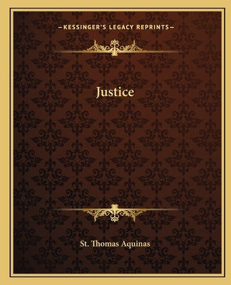 Justice by St Thomas Aquinas