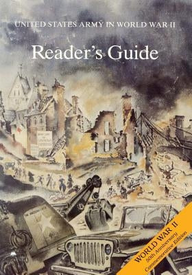 United States Army in World War II: Reader's Guide by MacGregor, Morris J.