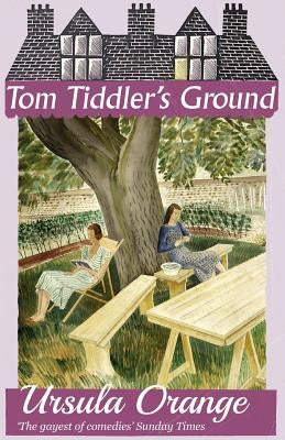 Tom Tiddler's Ground by Orange, Ursula