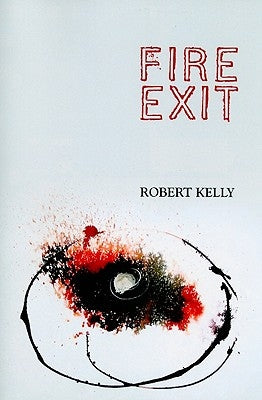 Fire Exit by Kelly, Robert