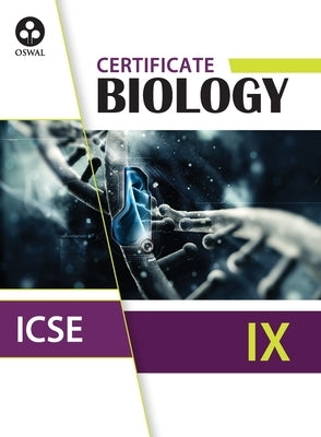 Certificate Biology ICSE Class 9 by Nicholas, Dominic