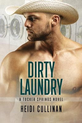 Dirty Laundry: Volume 3 by Cullinan, Heidi