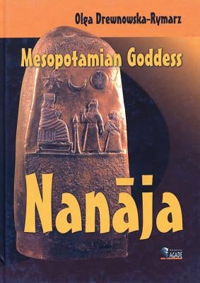 Mesopotamian Goddess Nanaja by Drewnowska-Rymarz, Olga