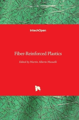 Fiber-Reinforced Plastics by Masuelli, Martin