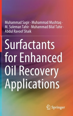 Surfactants for Enhanced Oil Recovery Applications by Sagir, Muhammad