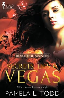 Beautiful Sinners: Secrets, Lies & Vegas by Todd, Pamela L.