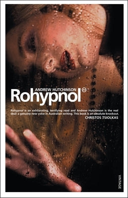 Rohypnol by Hutchinson, Andrew