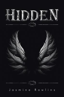 Hidden by Rawlins, Jasmine