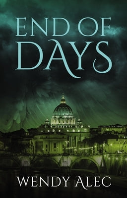 End of Days by Alec, Wendy