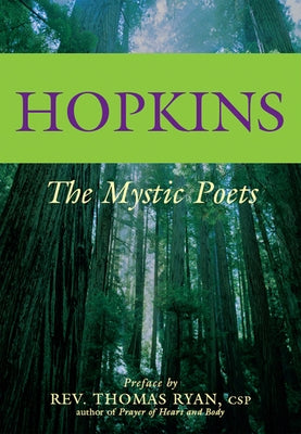 Hopkins: The Mystic Poets by Ryan, Thomas