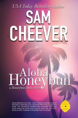 Aloha Honeybun by Cheever, Sam