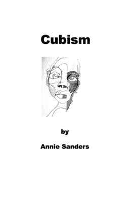 Cubism by Sanders, Annie