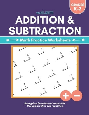 Addition & Subtraction: Math Practice Worksheets by +. Design, Autograph Lettering