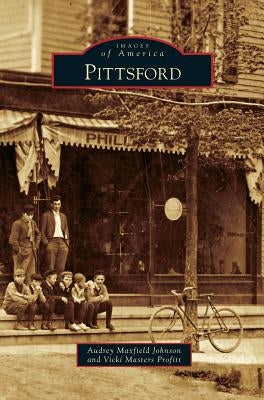 Pittsford by Johnson, Audrey Maxfield