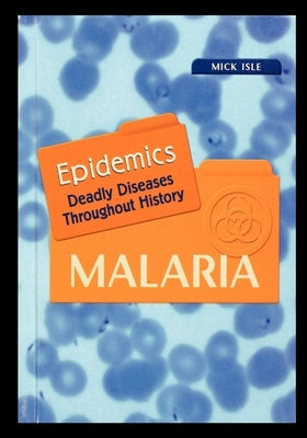 Malaria by Isle, Mick