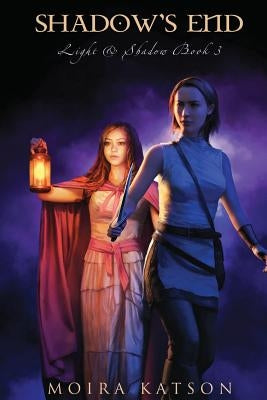 Shadow's End by Katson, Moira
