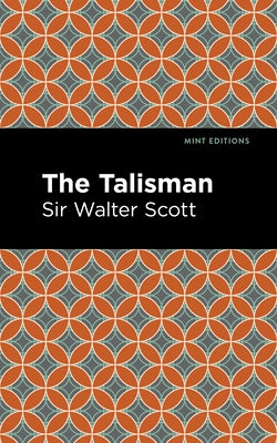 The Talisman by Scott Walter Sir