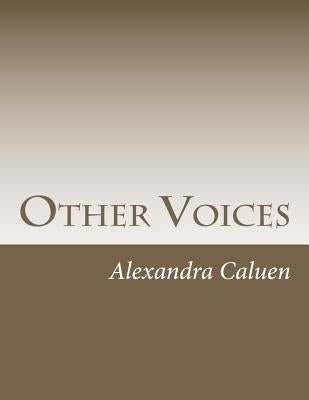 Other Voices: Social Commentary in the Novels of Frances Burney by Caluen, Alexandra Y.
