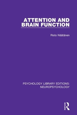 Attention and Brain Function by Näätänen, Risto