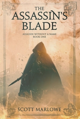 The Assassin's Blade by Marlowe, Scott