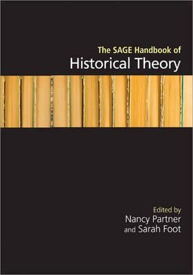 The Sage Handbook of Historical Theory by Partner, Nancy