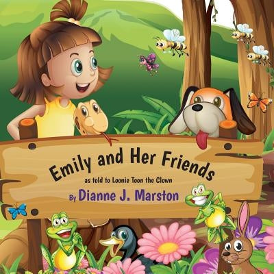 Emily and Her Friends by Marston, Dianne J.