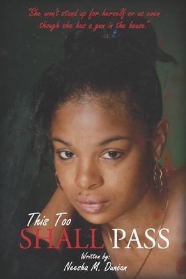 This Too Shall Pass by Dungy, Diana Kaye
