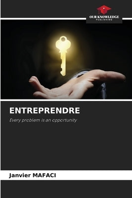 Entreprendre by Mafaci, Janvier