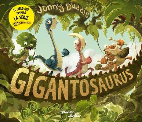 Gigantosaurus. El Origen by 
