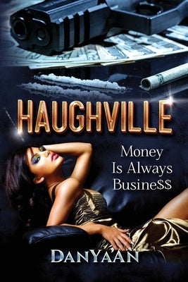 Money Is Always Business by Dan Ya'an