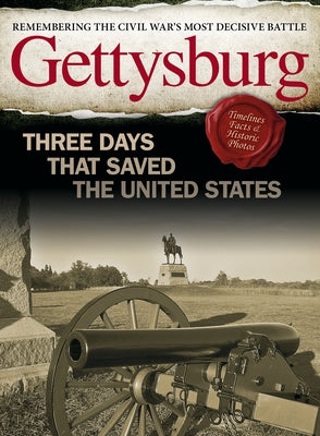Gettysburg: Three Days That Saved the United States by Nussbaum, Ben