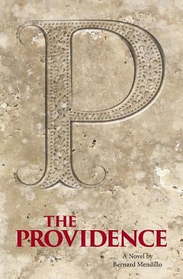 The Providence by Mendillo, Bernard