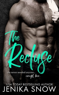 The Recluse by Snow, Jenika