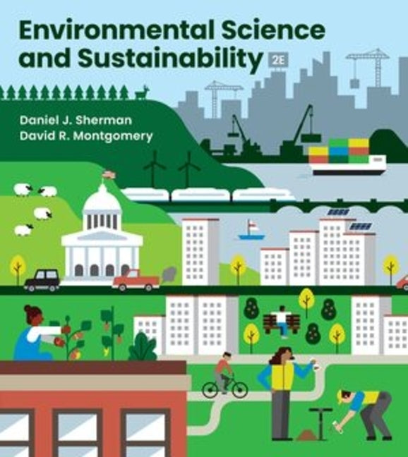 Environmental Science and Sustainability by Sherman, Daniel J.