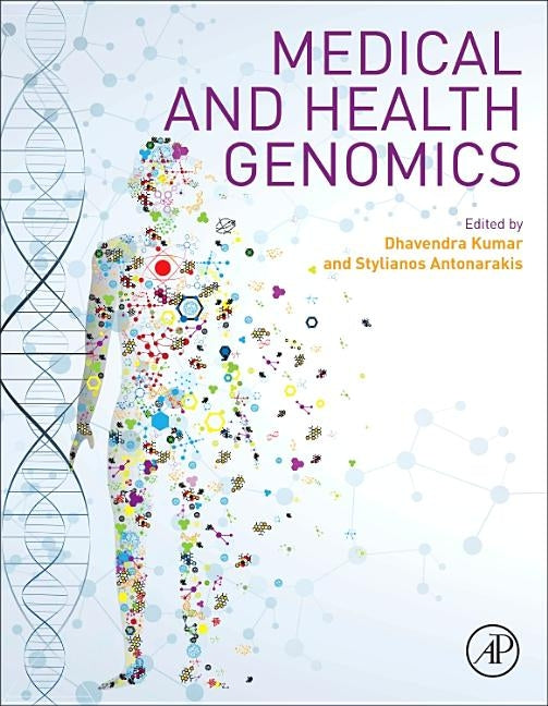 Medical and Health Genomics by Kumar, Dhavendra